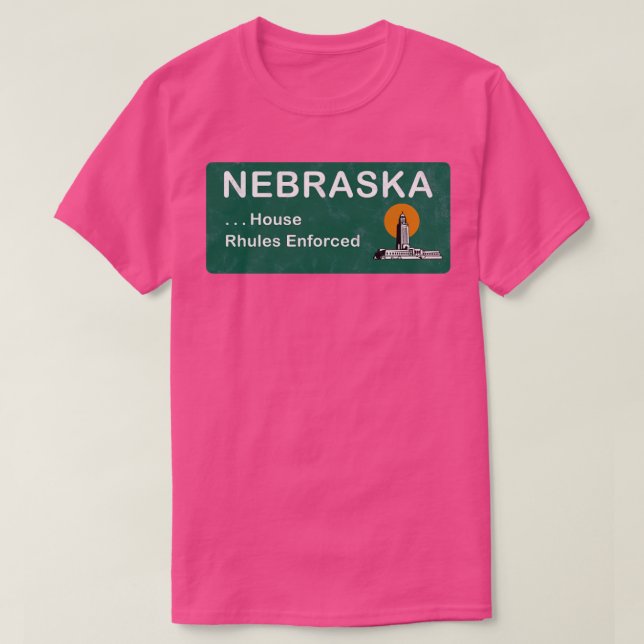 Camiseta Bem-vindos ao sinal de Nebraska com House Rhules e (Frente do Design)