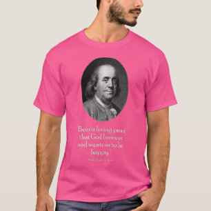 Camiseta Ben Franklin e Citação sobre Cerveja