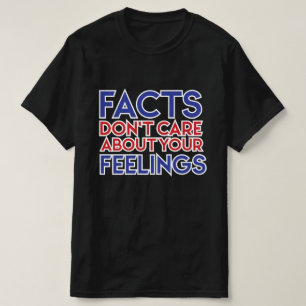 Camiseta Ben Shapiro - FATOS não se importam com seus sent