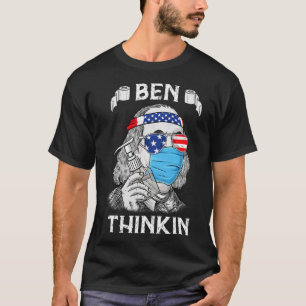 Camiseta Ben Thinkin 4 De Julho Divertido Benjamin Franklin