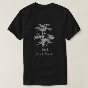 Camiseta Bend Don't break slogan Bamboo Zen Japanese