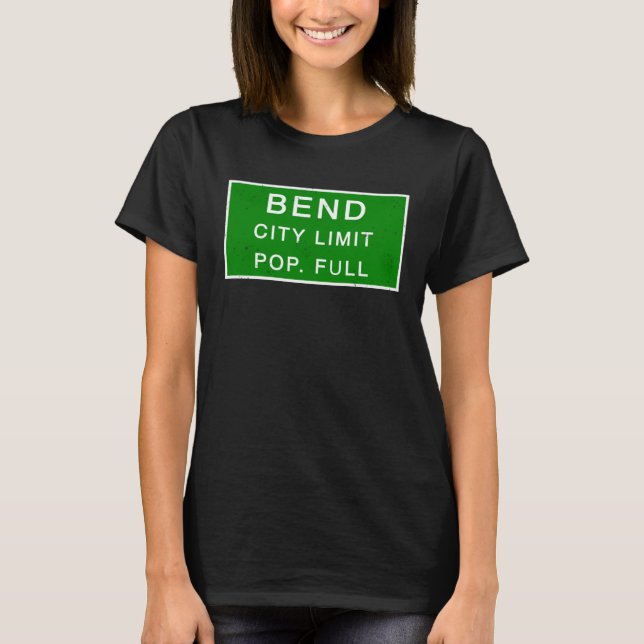 Camiseta Bend Oregon Population Full Fastest Growing Cities (Frente)