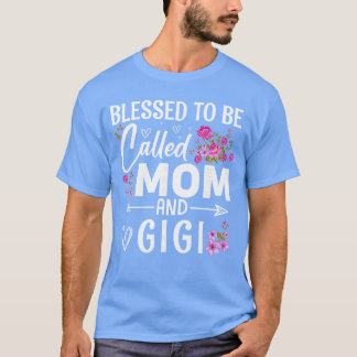 Camiseta Bendita por ser chamada de Mãe e Gigi Dia das Mães