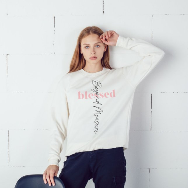 Camiseta Bendito Além Da Medida, Cross Sweshirt (Blessed Beyond Measure Cross Sweatshirt)