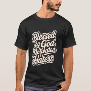Camiseta Bendito Por Deus Motivado Por Inimigos Positividad