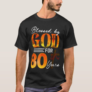 Camiseta Bendito por Deus por 80 anos de presente de 80º an