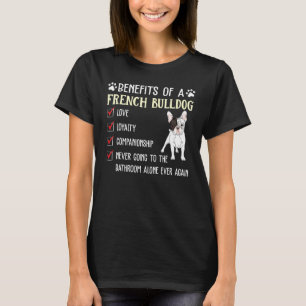 Camiseta Benefícios De Um Cão-Cachorro-Cachorro Francês
