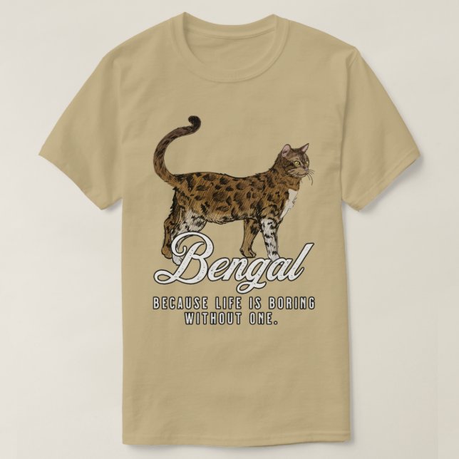 Camiseta Bengal Mãe A Vida É Chata Sem Um Presente (Frente do Design)
