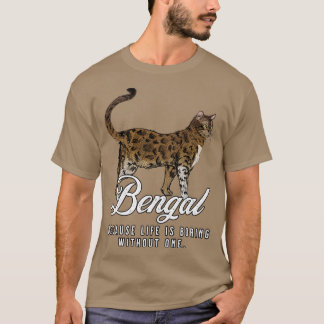 Camiseta Bengal Mãe A Vida É Chata Sem Um Presente