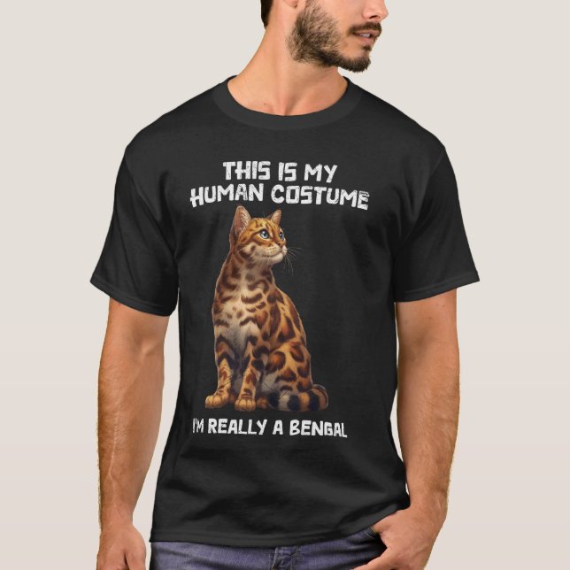 Camiseta Bengala Cat, ESTE É O MEU COSTUME HUMANO Engraçado (Frente)