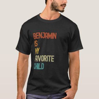 Camiseta Benjamin É Minha Criança Favorita Engraçada Benjam