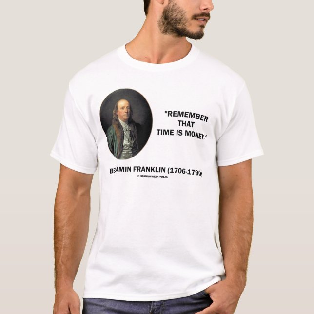 Camiseta Benjamin Franklin recorda Tempo é dinheiro (Frente)
