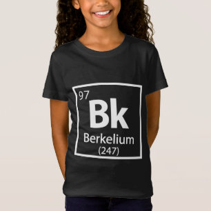 Camiseta Berkelium - Mesa periódica da ciência de Berkele