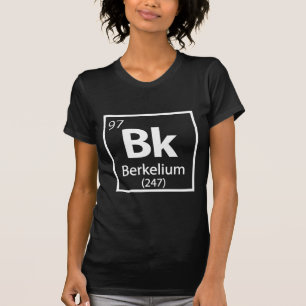 Camiseta Berkelium - Mesa periódica da ciência de Berkele