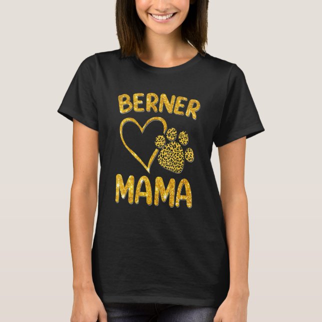 Camiseta Berner Mama Bernese Mountain Dog Apresenta Mãe Mam (Frente)