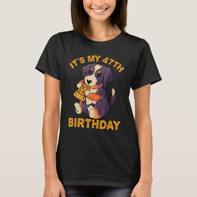 Camiseta Bernese Mountain Dog Comendo Pizza É o meu 47º Bir (Frente)