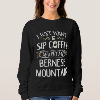 Camiseta Bernese Mountain Sip Coffee & Pet My Dog