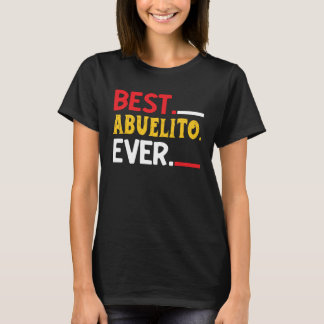 Camiseta Best Abuelito Ever Fathers Day Party