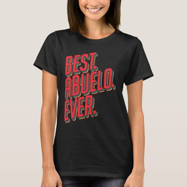 Camiseta Best Abuelo Ever Grandpa (Frente)