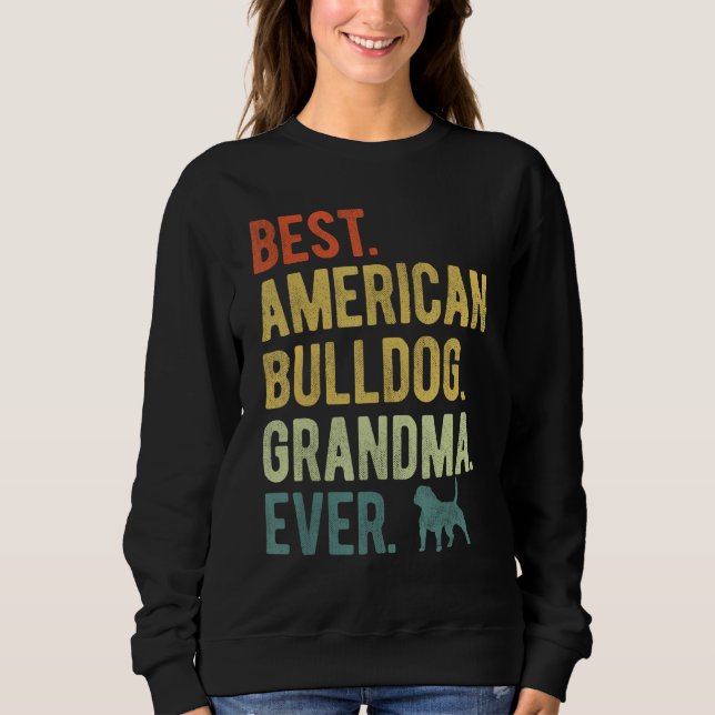 Camiseta Best American Bulldog Grandma Ever Dog  Mother s D (Frente)