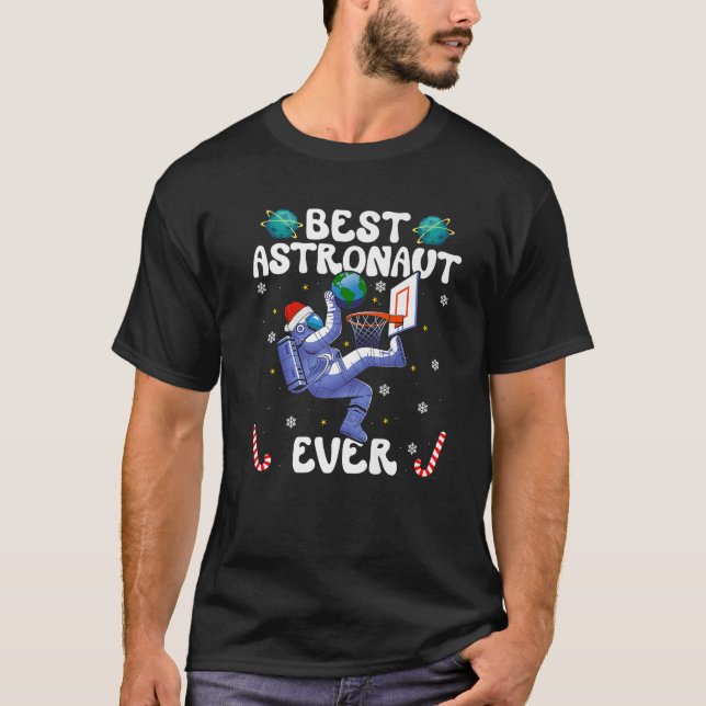 Camiseta Best Astronaut Ever Christmas Basketball Holiday C (Frente)