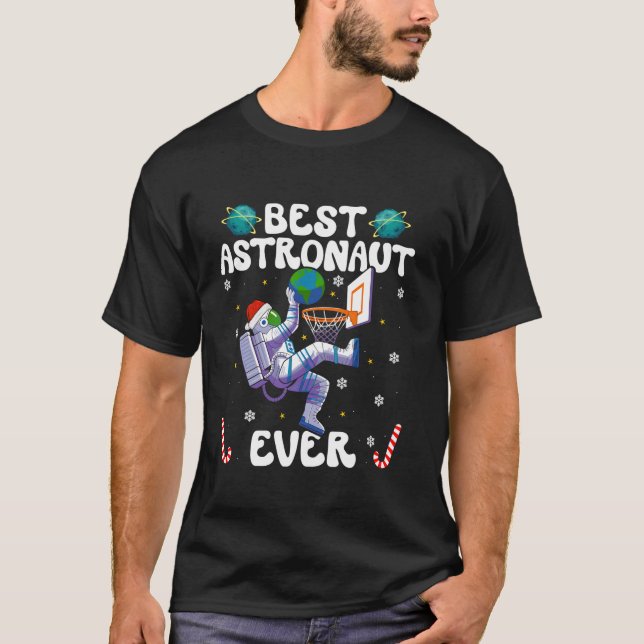 Camiseta Best Astronaut Ever Christmas Basketball Holiday C (Frente)