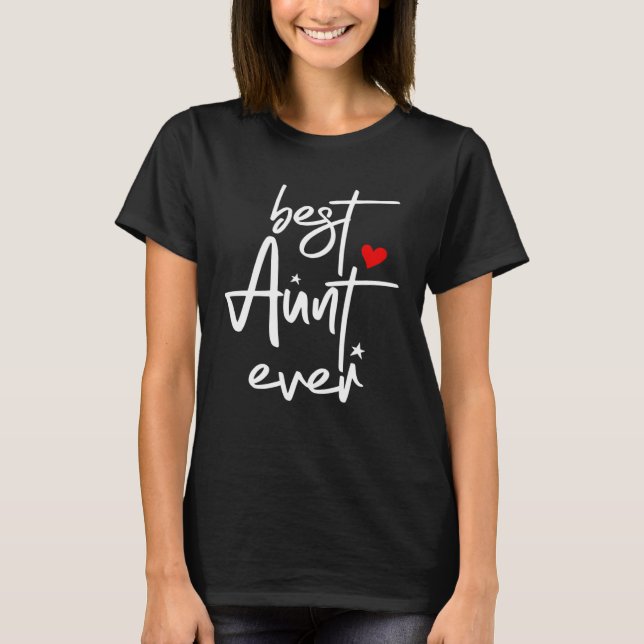 Camiseta Best Aunt Ever  Aunt (Frente)