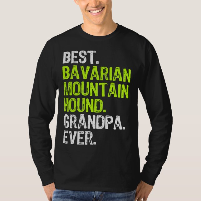 Camiseta Best Bavarian Mountain Hound Grandpa Ever Dog (Frente)