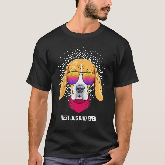 Camiseta Best Beagle Dog Dad for Best Dog Dad Ever Dog (Frente)