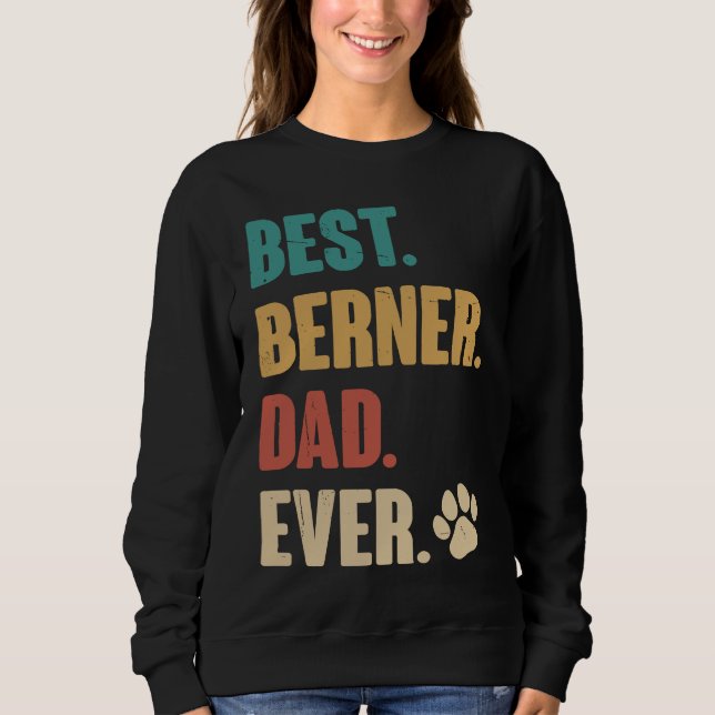 Camiseta Best Berner Dad Ever   Bernese Mountain Dog (Frente)