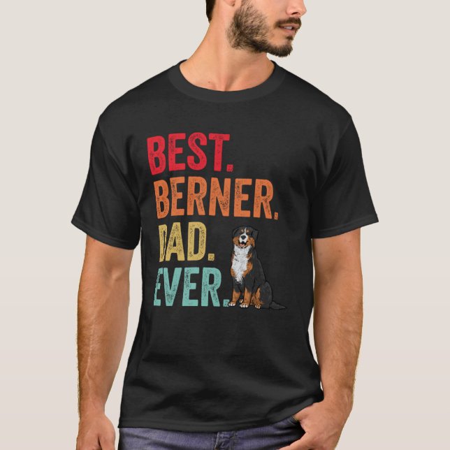 Camiseta Best Berner Dad Ever Bernese Mountain Dog Dad (Frente)