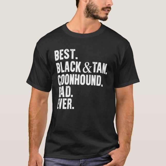 Camiseta Best Black and Tan Coonhound Dad Ever  Dog Owner F (Frente)