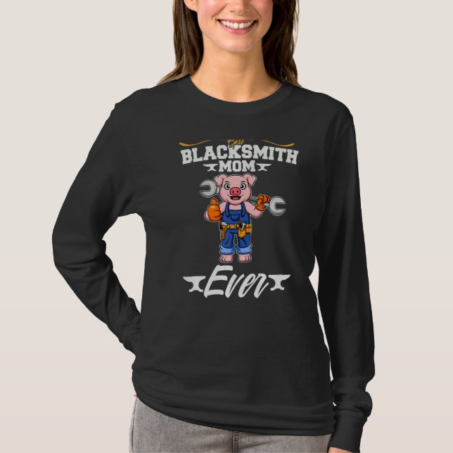 Camiseta Best Blacksmith Mom Ever Metal Work Forge Hammer P (Frente)
