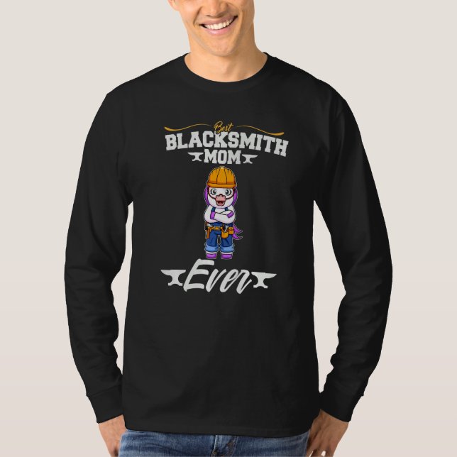Camiseta Best Blacksmith Mom Ever Metal Work Forge Hammer P (Frente)