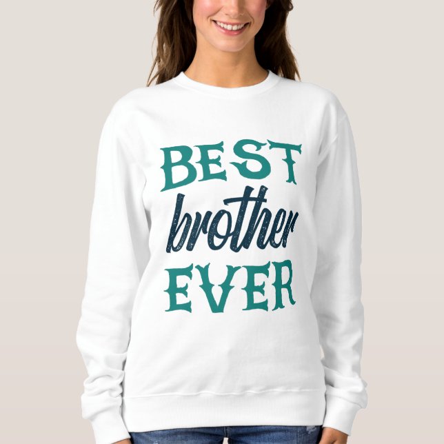Camiseta Best Brother Ever (Frente)