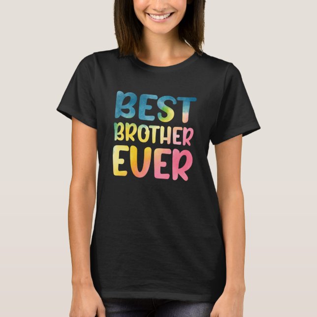 Camiseta Best Brother Ever Father's Day Brother (Frente)