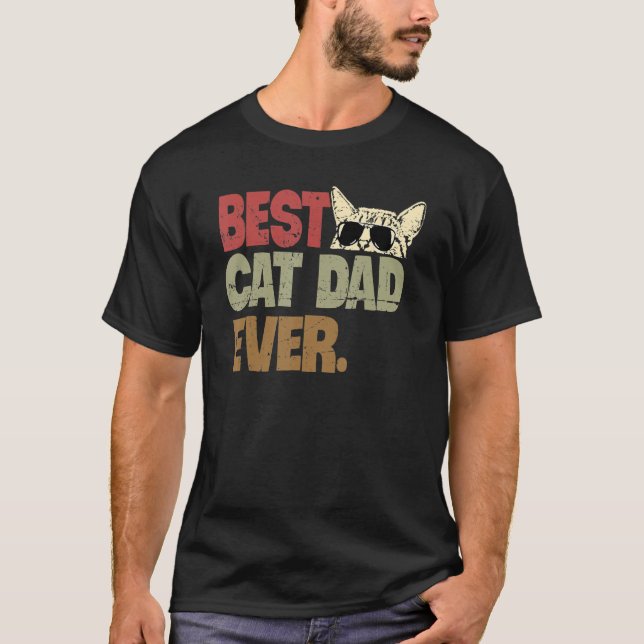 Camiseta Best Cat Dad Ever  Fathers Day Cat Dad 1 (Frente)