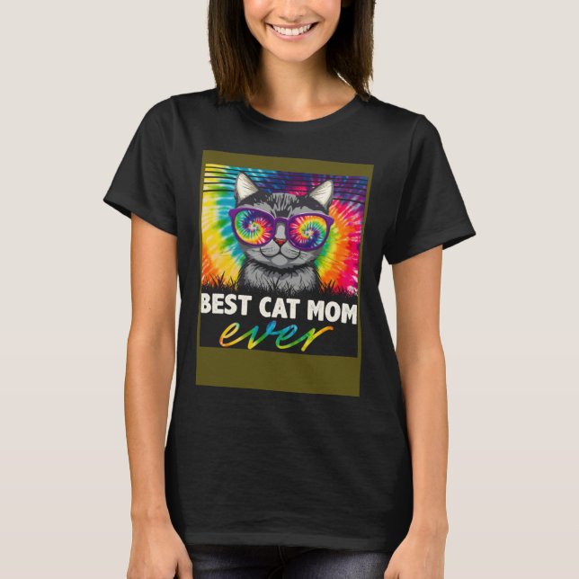 Camiseta Best Cat Mom Ever Tie Dye Cat Mommy Cat  Mother s  (Frente)