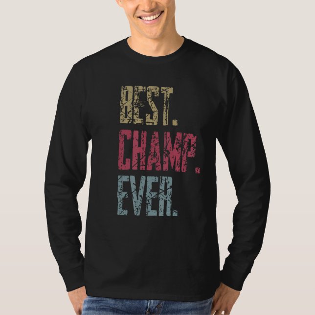 Camiseta Best Champ Ever (Frente)