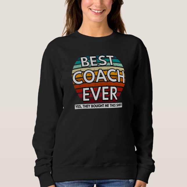 Camiseta Best Coach Ever Yes They Bought Me This Coach (Frente)