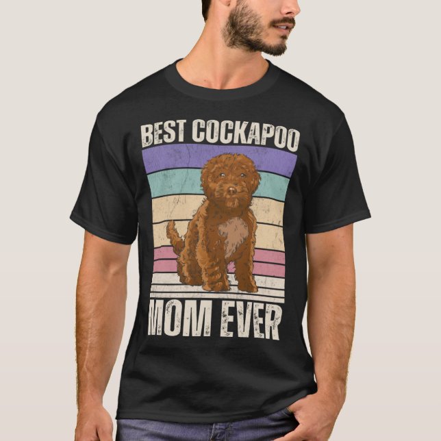Camiseta Best Cockapoo Mom Ever Cockapoo Mom (Frente)