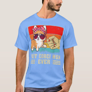Camiseta Best Corgi Mom Ever Red Tricolor Pembroke Welsh Co