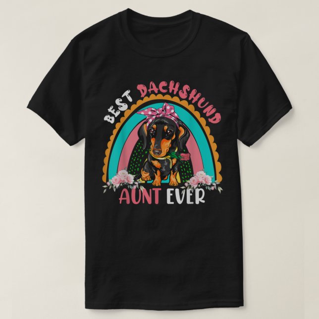Camiseta Best Dachshund Aunt Ever Cute Rainbow Flowers Dog  (Frente do Design)