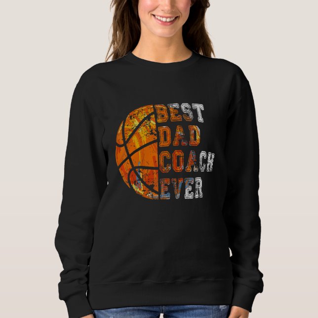 Camiseta Best Dad Coach Ever Father's Day Basketball   For  (Frente)