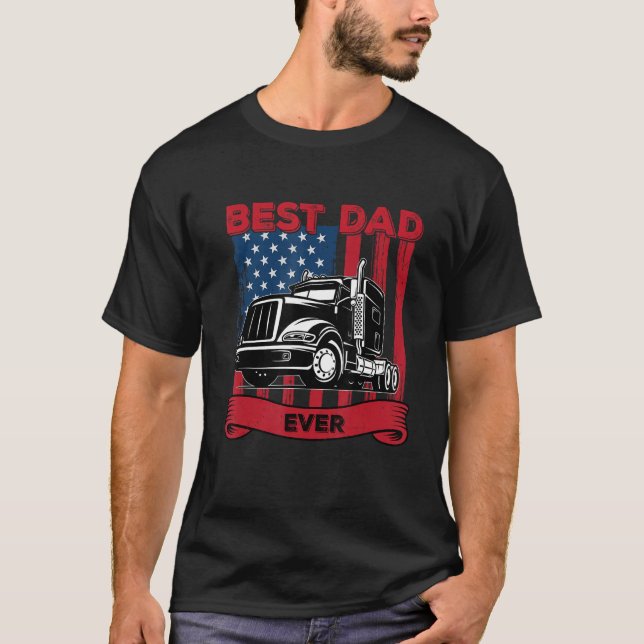 Camiseta Best Dad Ever Flag truck dad trucker dad best truc (Frente)