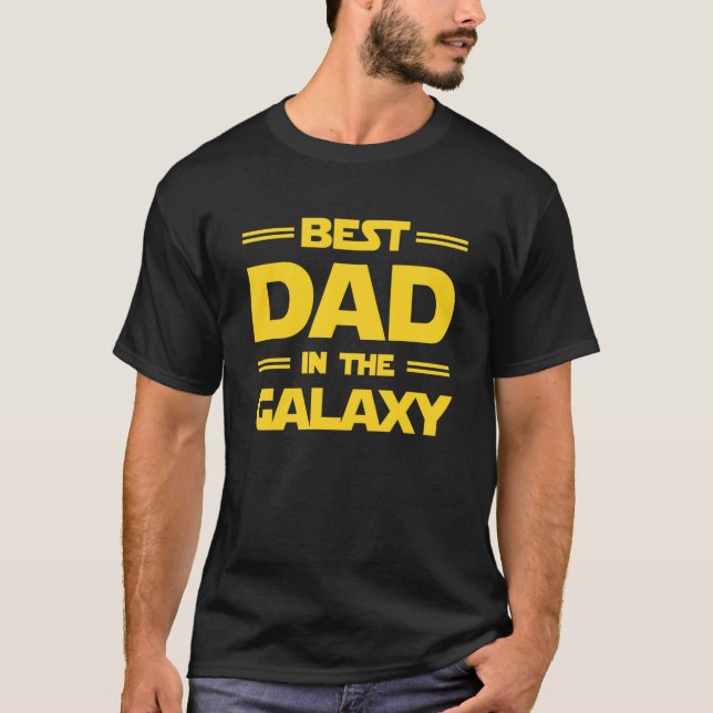 Camiseta Best Dad in the Galaxy Mens Dad New Dad Best Dad (Frente)