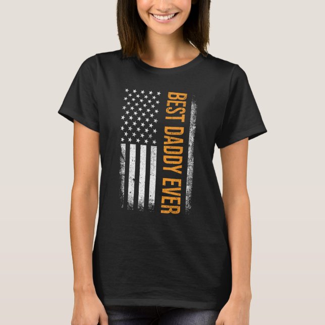 Camiseta Best daddy ever US american flag for father s day (Frente)