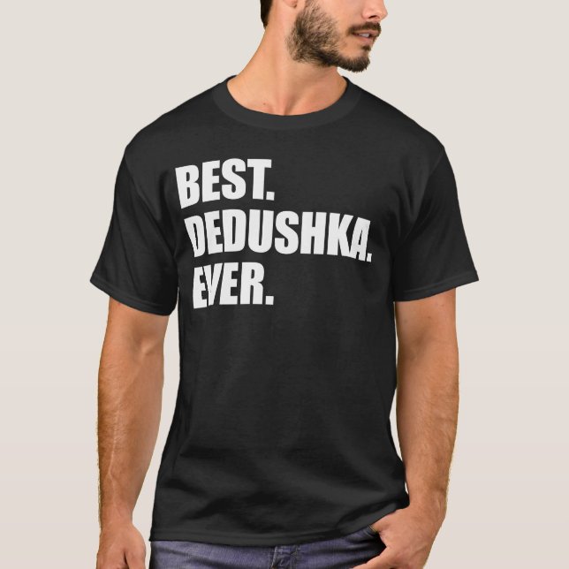 Camiseta Best Dedushka Ever (ON DARK) (Frente)