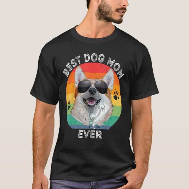 Camiseta Best Dog Mom Ever Rainbow  Corgi Sunglasses Mother (Frente)