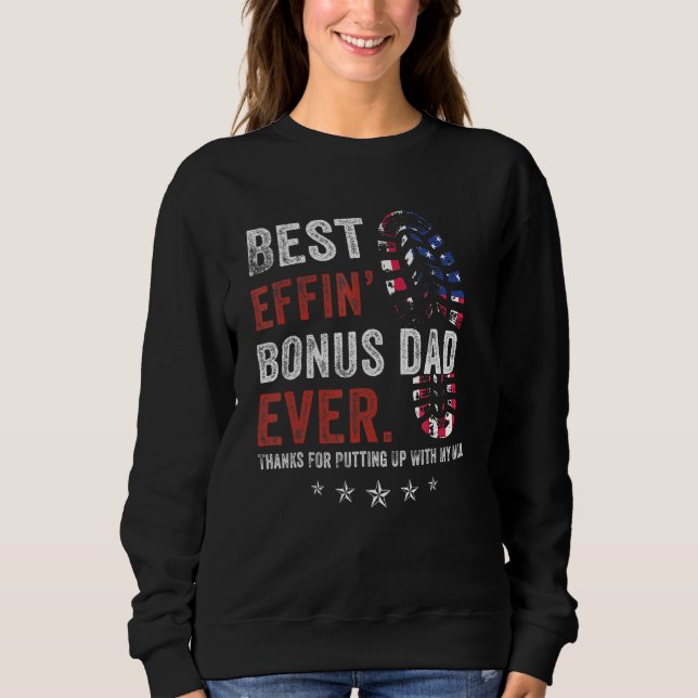 Camiseta Best Effinu2019 Bonus Dad Ever Thanks For Putting  (Frente)
